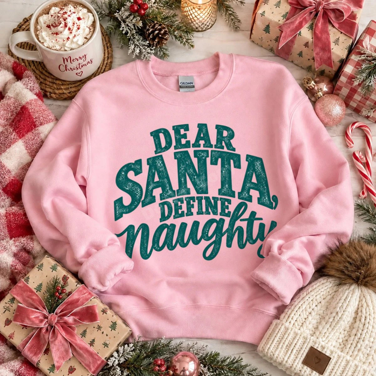 Dear Santa Define Naughty Sweatshirt