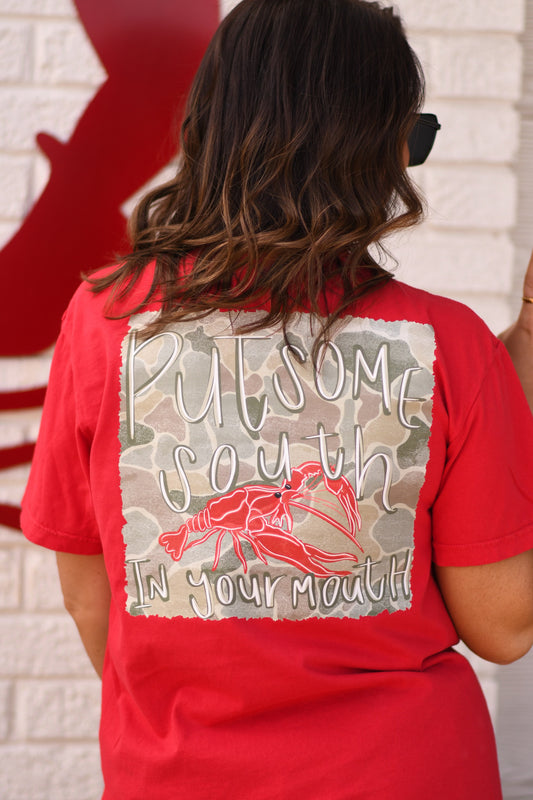 Put Some South In Your Mouth Tee