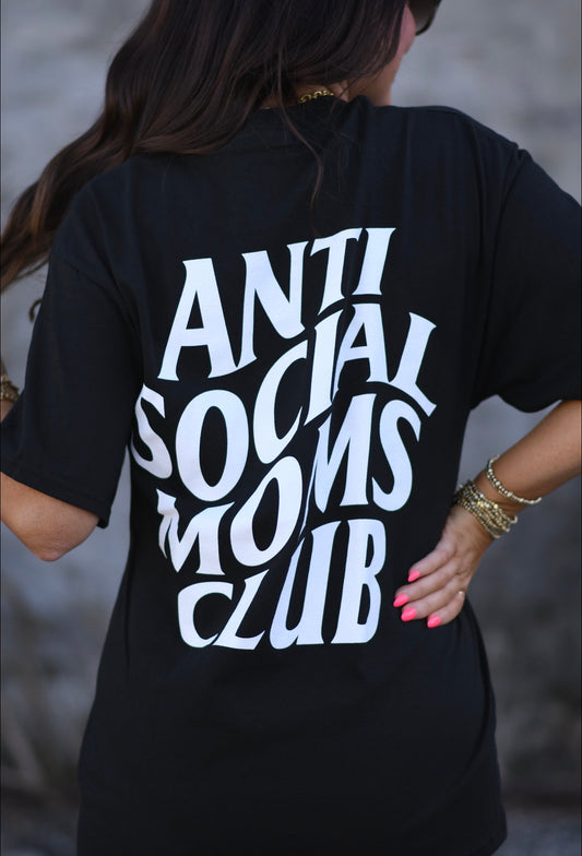 Anti Social Moms Club Tee