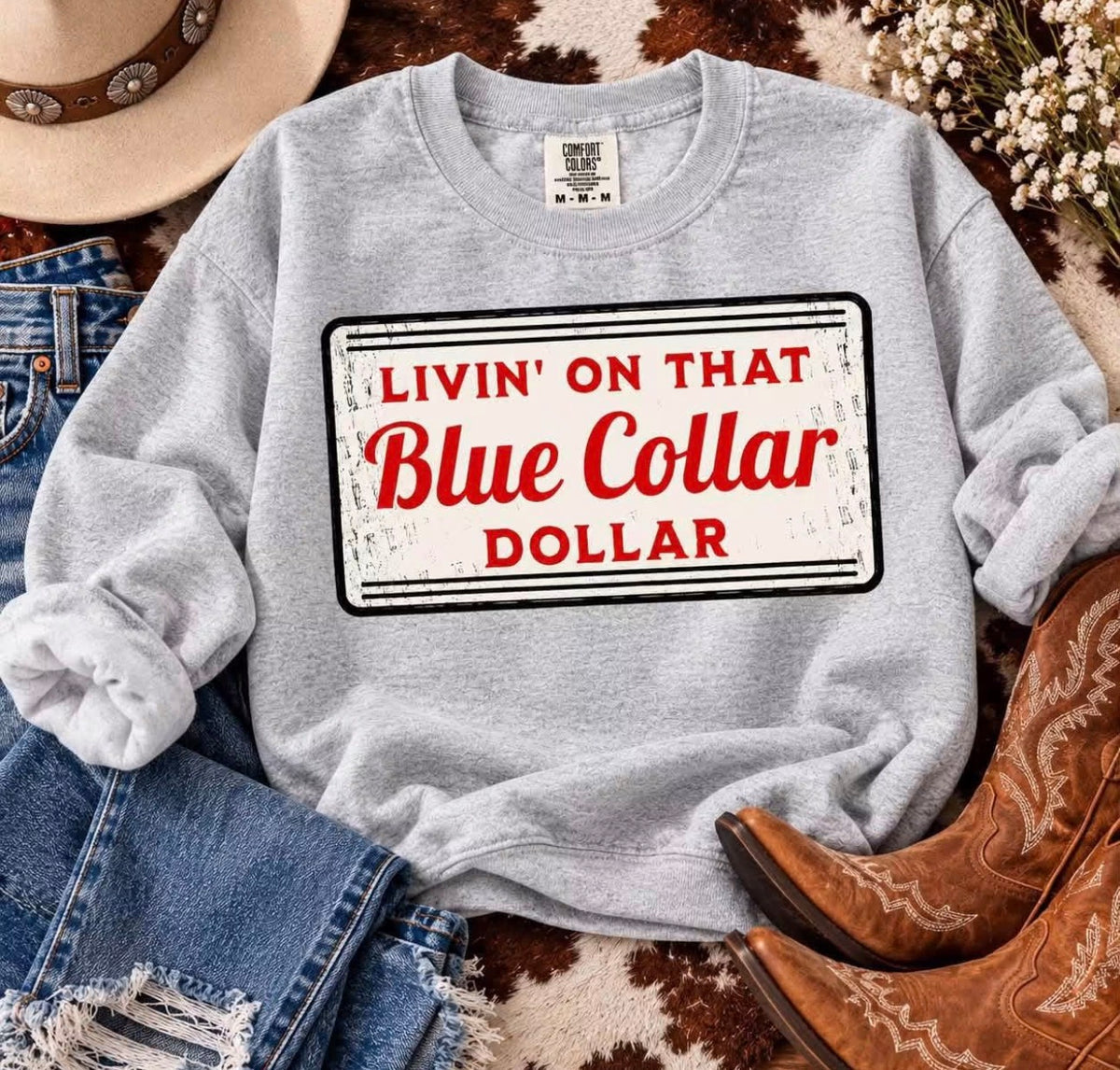 LIVIN' ON THAT BLUE COLLAR DOLLAR