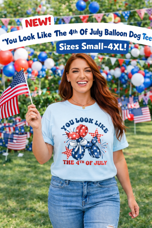 You Look Like The 4th Of July Balloon Dog Tee