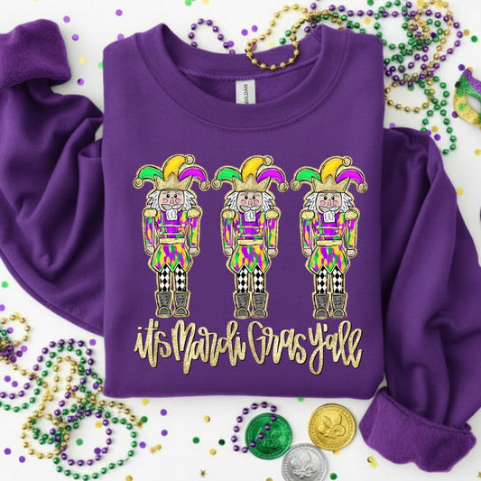 It’s Mardi Gras Y’all Nutcrackers Sweatshirt