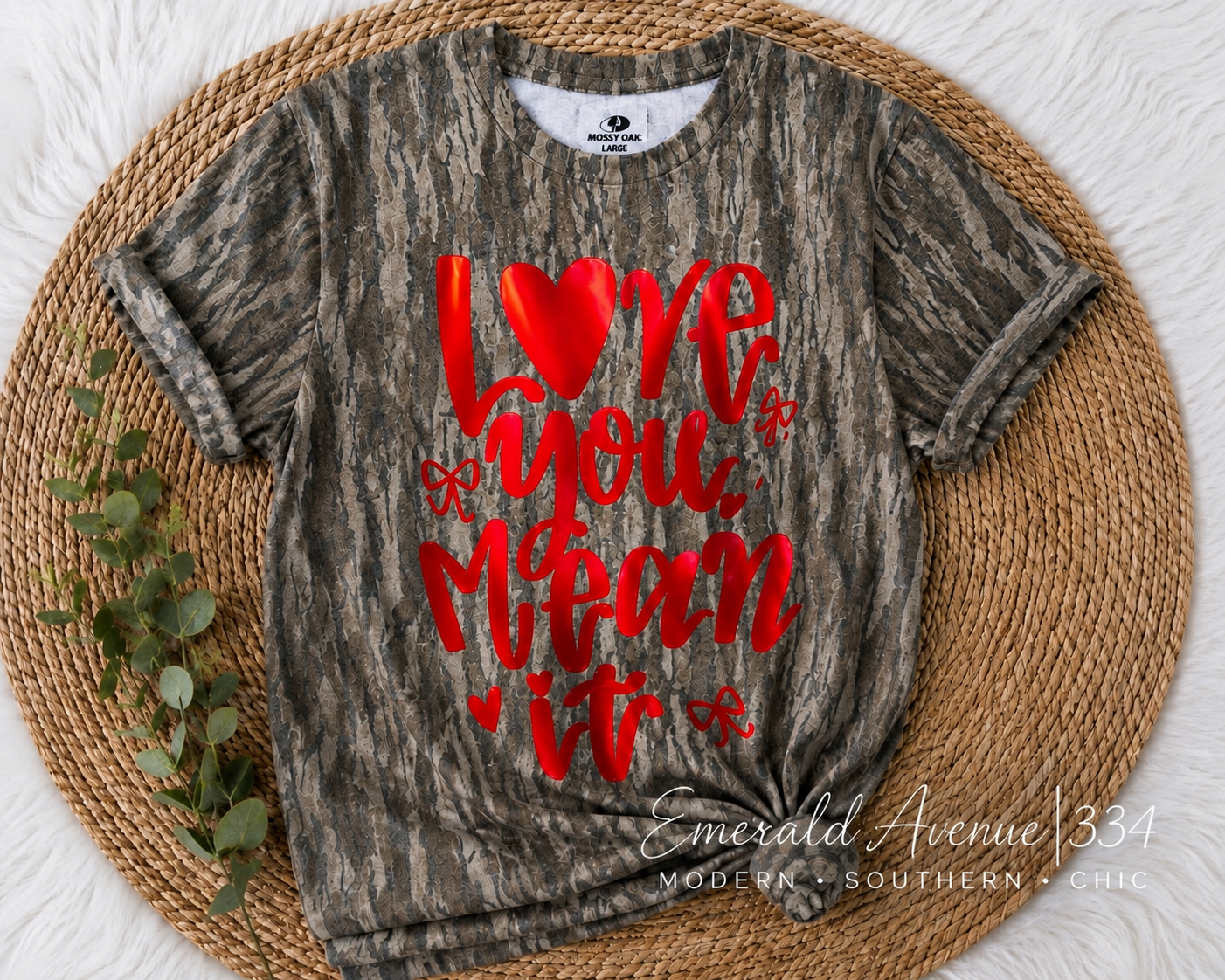 Love You, Mean It | Mossy Oak Bottomland Metallic Tee