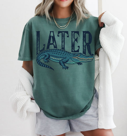 Later Gator Tee